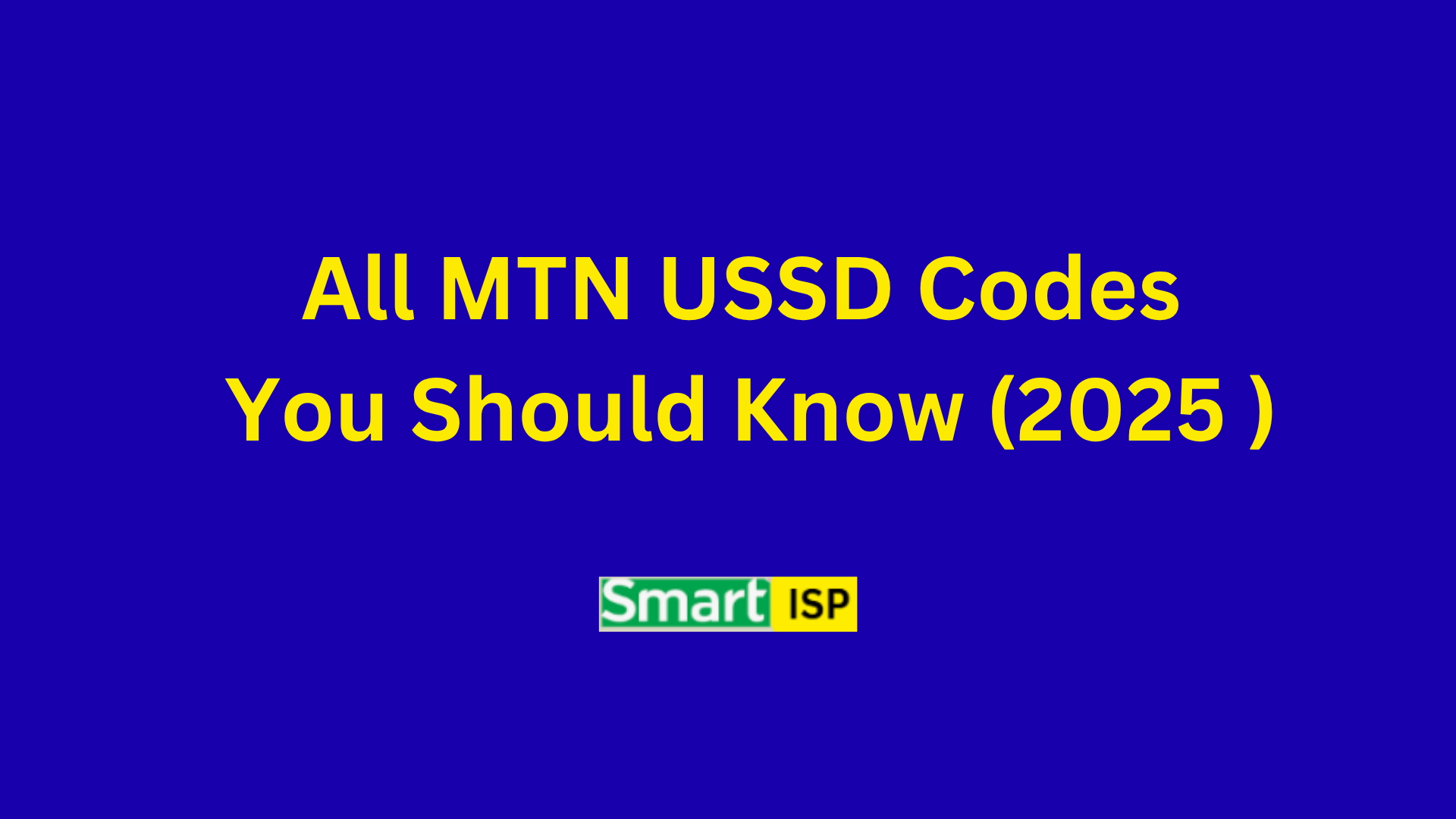 MTN Customer Care Number 2025: How to Reach MTN Support