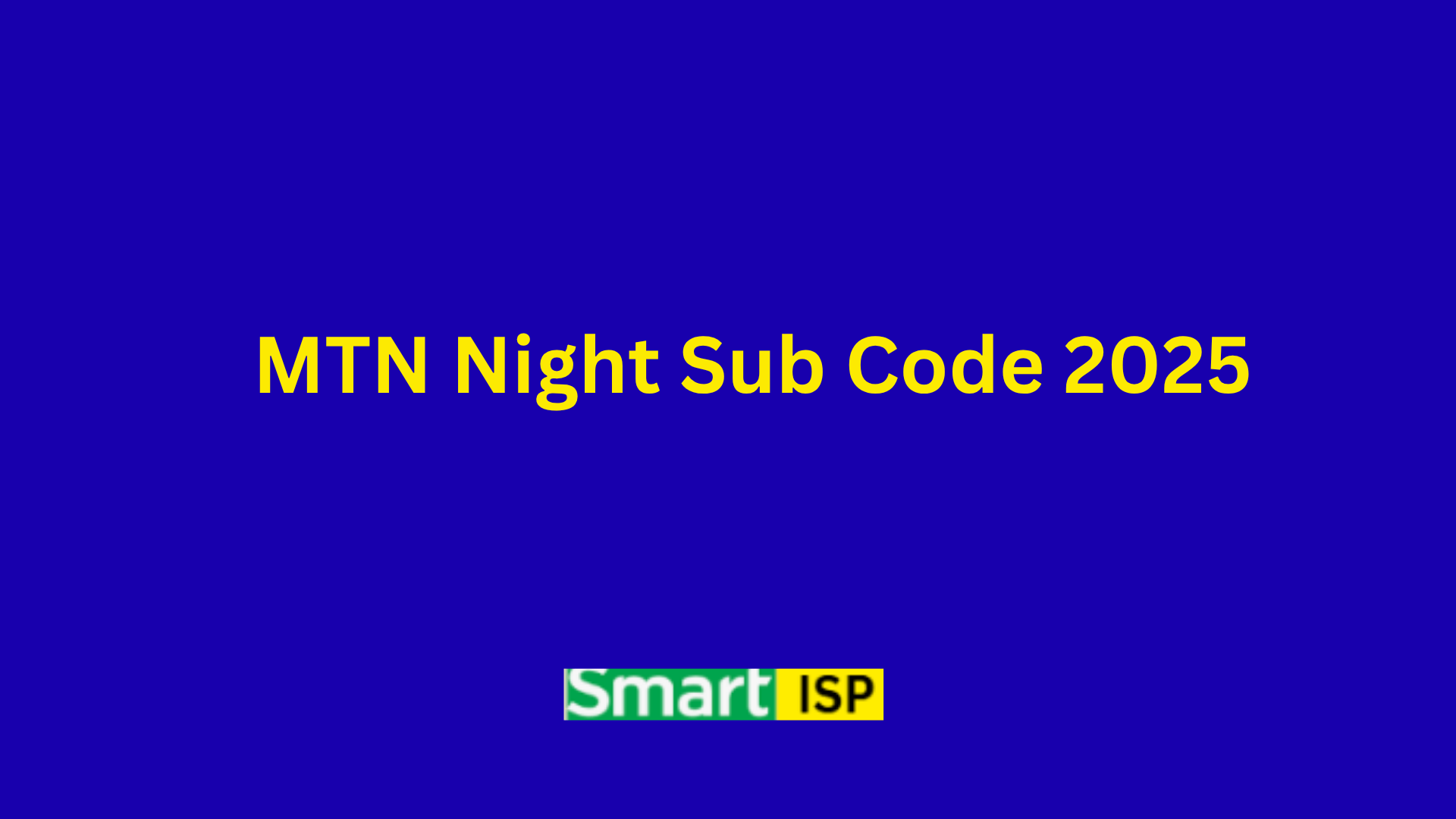 MTN Night Sub Code 2025